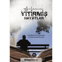 Anlamını Yitirmiş Hayatlar - Emrah Altınbaş