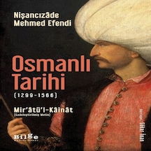 Osmanlı Tarihi 1299-1566 - Mir Âtü L-kâinât - Pmvp-752479