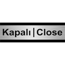 Kapalı-close 5x20cm Gümüş Renk Metal Yönlendirme Levhası