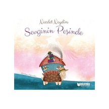 Sevginin Peşinde - Necdet Neydim - Bilgiyolu Kültür Yayınları