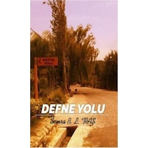 Defne Yolu - Semra B. L. Traş - Kuytu Yayınları