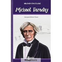Michael Faraday-Bilimin Öncüleri - Turan Tektaş - Parola Yayınları