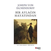 Bir Aylağın Hayatından - Joseph Von Eichendorff - Can Yayınları
