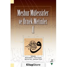 Meşhur Müfessirler ve Örnek Metinler I / Mürsel Ethem