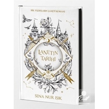 Lanetin Tarihi - Sena Nur Işık - İndigo Kitap
