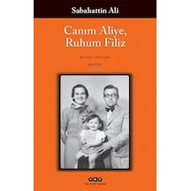 Canım Aliye Ruhum Filiz - Sabahattin Ali - Yapı Kredi Yayınları