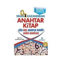 Sınav Kazandıran Anahtar Kitap-Çöz-Geç Arapça Nahiv Soru Bankası - Abdülhakim Önel - Ensar Neşriyat