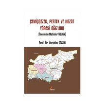 Çemişgezek, Pertek Ve Hozat Yöresi Ağızları / İbrahim Tosun
