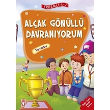 Alçak Gönüllü Davranıyorum - Erdemler 2