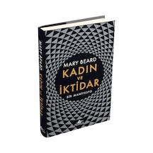 Kadın ve İktidar: Bir Manifesto (Ciltli) - Mary Beard