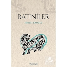 Batıniler / Fikret Eroğlu
