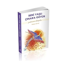 Beni Yaşlı Çınar’A Götür