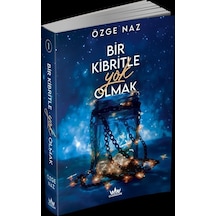 Bir Kibritle Yok Olmak 1 Karton Kapak / Özge Naz