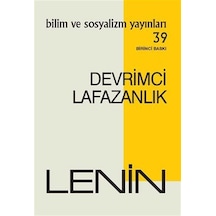 Devrimci Lafazanlık - I. Lenin - Bilim ve Sosyalizm Yayınları