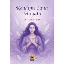 Kendime Sana Hayata / Fatmanur San