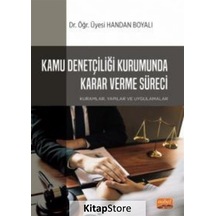 Kamu Denetçiliği Kurumunda Karar Verme Süreci: Kuramlar Yapılar ve Uygulamalar  - Handan Boyalı  - Nobel Bilimsel Eserler