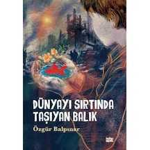 Dünyayı Sırtında Taşıyan Balık - Qhdh-894133