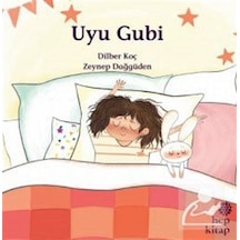 Uyu Gubi / Dilber Koç