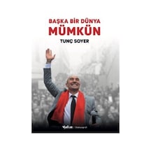 Başka Bir Dünya Mümkün / Tunç Soyer
