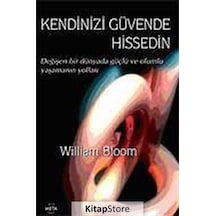 Kendinizi Güvende Hissedin - William Bloom - Meta Yayınları