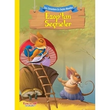 Ezoptan Seçmeler - Tüm Zamanların En Seçkin Masalları- Yumurcak Yayınları
