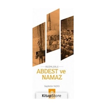 Abdest ve Namaz - Resimlerle - Seyfettin Yazıcı - Türkiye Diyanet Vakfı Yayınları