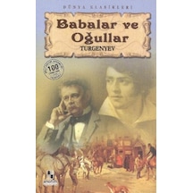 Babalar ve Oğullar - Ivan Sergeyeviç Turgenyev - Anonim Yayınları