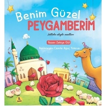 Benim Güzel Peygamberim - Zekiye Gül - Fidan Yayınları