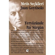 Yeryüzünde Bir Sürgün - Juan Goytisolo - Metis Yayınları