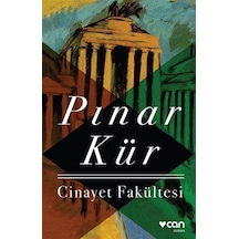Cinayet Fakültesi - Pınar Kür - Can Yayınları
