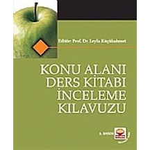 Konu Alanı Ders Kitabı İnceleme Kılavuzu / Prof. Dr. Leyla Küç...
