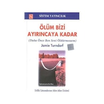 Ölüm Bizi Ayırıncaya Kadar Daha Önce Ben Seni Öldürmezsem