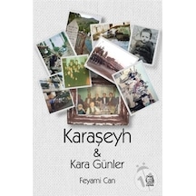 Kara Şeyh ve Kara Günler - Feyami Can - Luna Yayınları