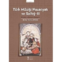 Türk Müziği Nazariyatı ve Solfeji Uygulama Kitabı 2 - Hatice Selen Tekin - Müzik Eğitimi Yayınları