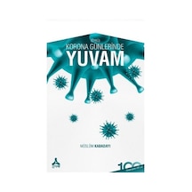 Korona Günlerinde Yuvam / Müslüm Kabadayı