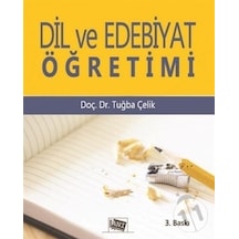 Dil ve Edebiyat Öğretimi - Tuğba Çelik - Anı Yayıncılık