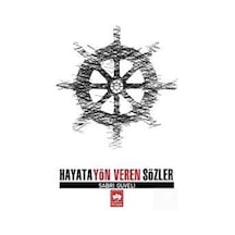 Hayata Yön Veren Sözler / Sabri Güveli