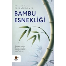Bambu Esnekliği / Elif Özdemir