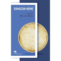 Ramazan Name - Amil Çelebioğlu - Dergah Yayınları