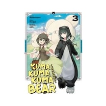Kuma Kuma Kuma Bear - 3 - Kumanano - Kayıp Kıta Yayınları
