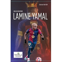 Kralın Gölgesinde Lamine Yamal / Süleyman Fatih Şen