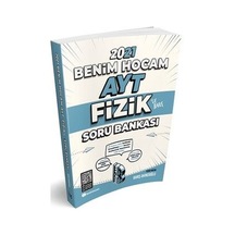 Benim Hocam 2021 Ayt Fizik Soru Bankası/Barış Akıncıoğlu