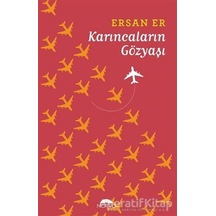 Karıncaların Gözyaşı - Ersan Er - Motto Yayınları
