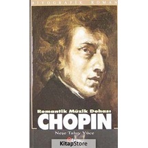 Romantik Müzik Dehası Chopın - Taluy Yüce - Etkin Yayınları