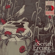 Sertab Erener - Ah Şişede Lal Renkli Plak