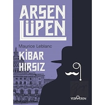 Kibar Hırsız - Arsen Lüpen Yediveren Yayınları - Yediveren Yayınları