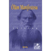 Ölüm Manifestosu - Lev Nikolayeviç Tolstoy - Kaknüs Yayınları