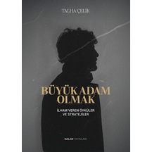 Büyük Adam Olmak