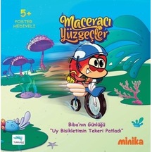 Maceracı Yüzgeçler-Biba'nın Günlüğü Uy Bisikletimin Tekeri Patladı - Arzu Demirel Birinci - Turkuvaz Çocuk