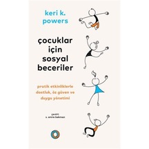 Çocuklar İçin Sosyal Beceriler / Pratik Etkinliklerle Dostluk,...